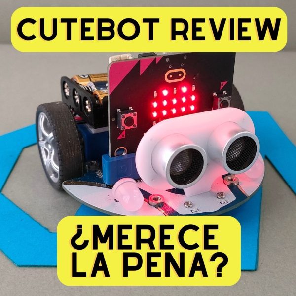 Análisis del robot CUTEBOT | REVIEW EN ESPAÑOL